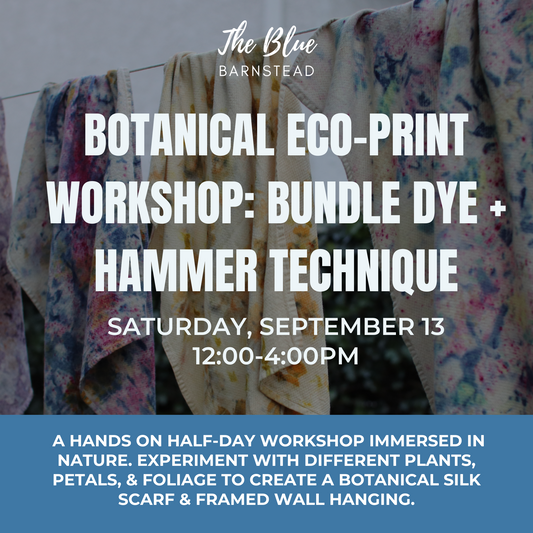 BOTANICAL ECO-PRINT WORKSHOP - Sept 13